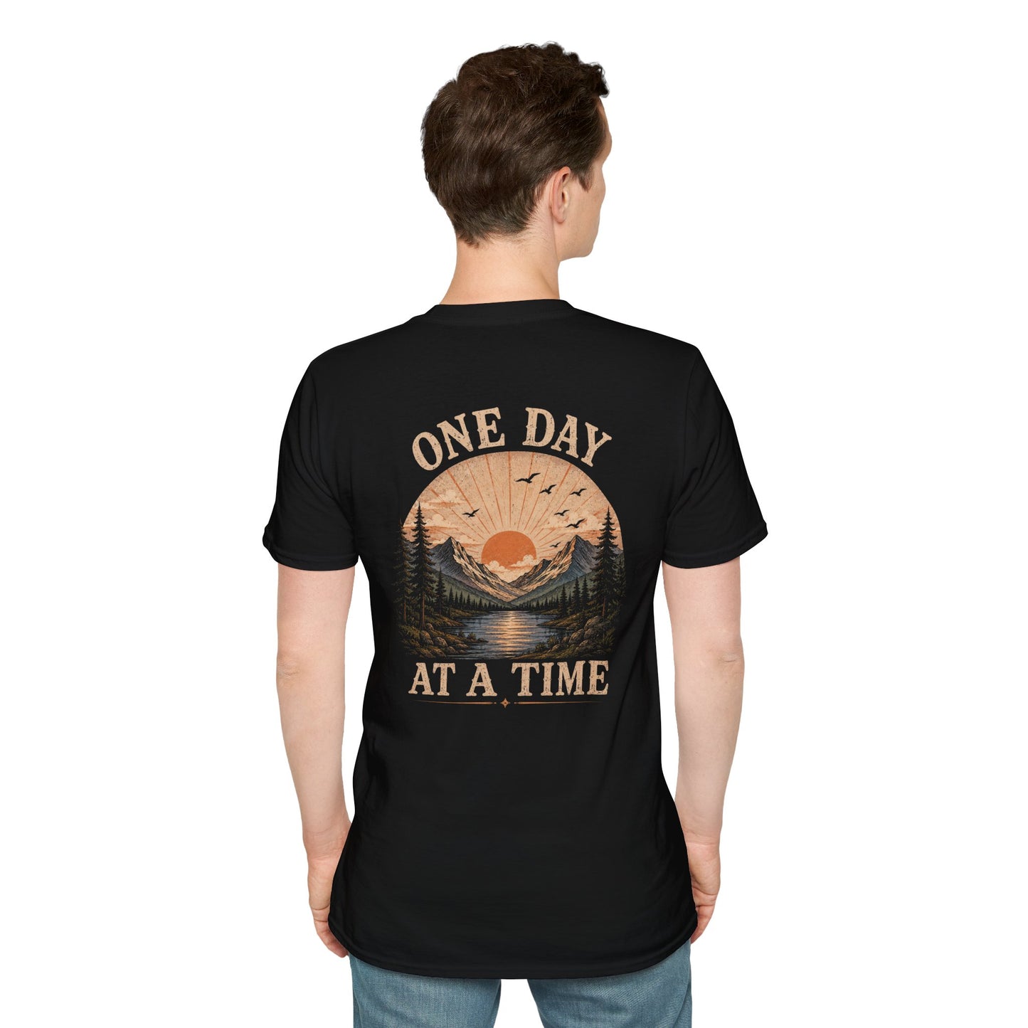One Day at A Time T-Shirt