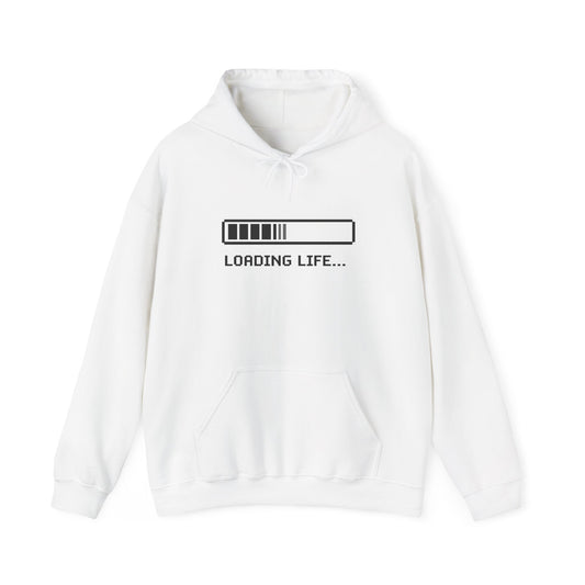 Loading Life Hoodie — "Please Wait, Good Things Take Time" Comfort Hoodie