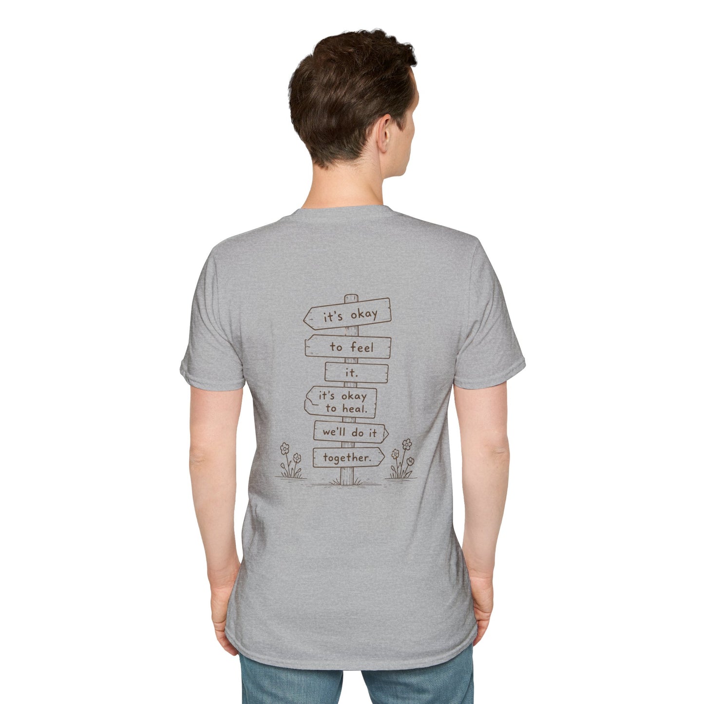 It's Okay to Feel It, It's Okay to Heal Shirt | Mental Health Friendship T-Shirt | Inspirational Healing Graphic Tee