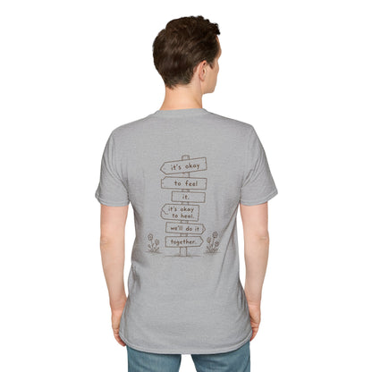 It's Okay to Feel It, It's Okay to Heal Shirt | Mental Health Friendship T-Shirt | Inspirational Healing Graphic Tee