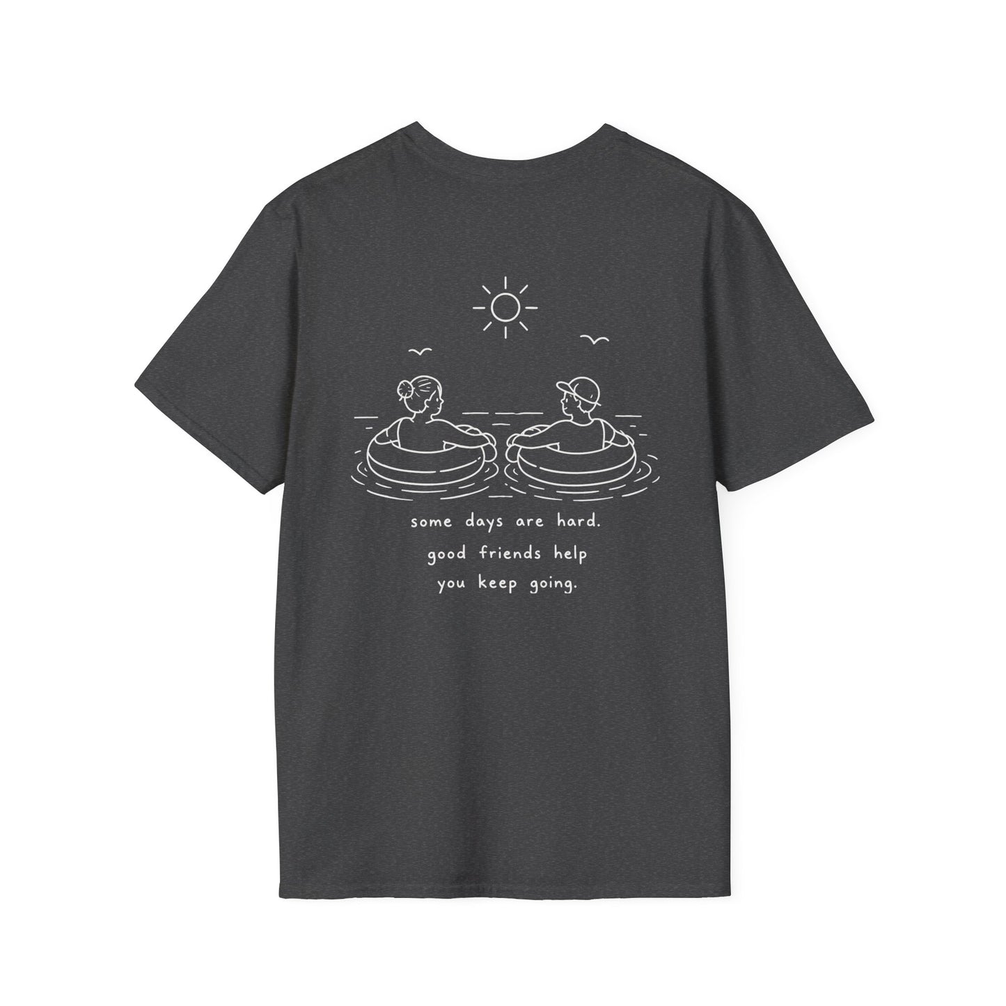 Cute Friendship T-Shirt | Mental Health Support Tee | Best Friend Graphic Shirt