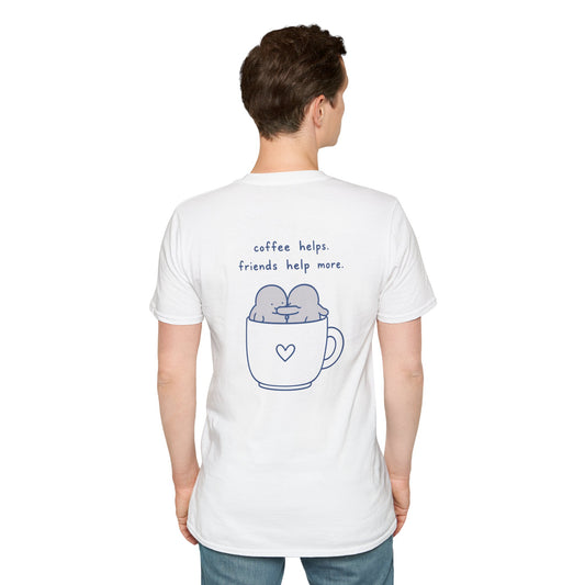 Coffee Helps Friends Help More Shirt | Cute Coffee Lover Friendship T-Shirt | Best Friend Graphic Tee