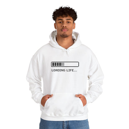 Loading Life Hoodie — "Please Wait, Good Things Take Time" Comfort Hoodie