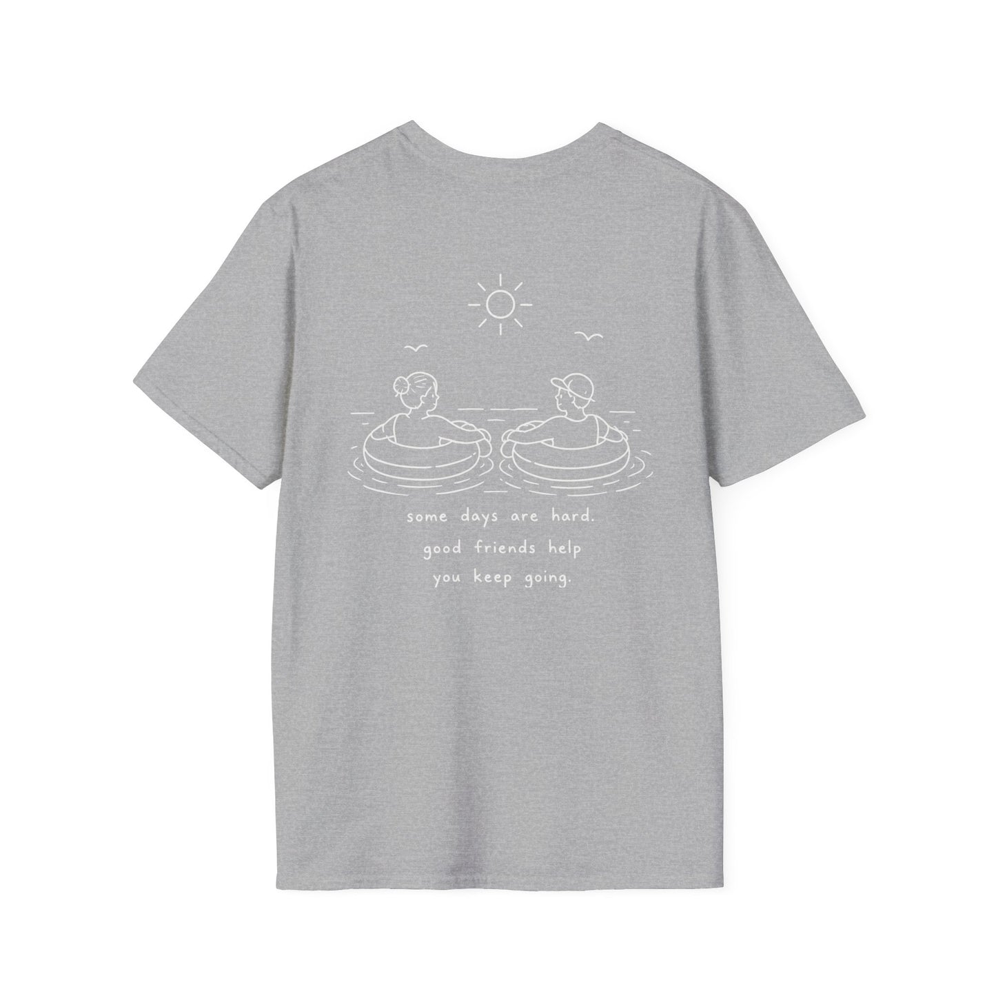 Cute Friendship T-Shirt | Mental Health Support Tee | Best Friend Graphic Shirt