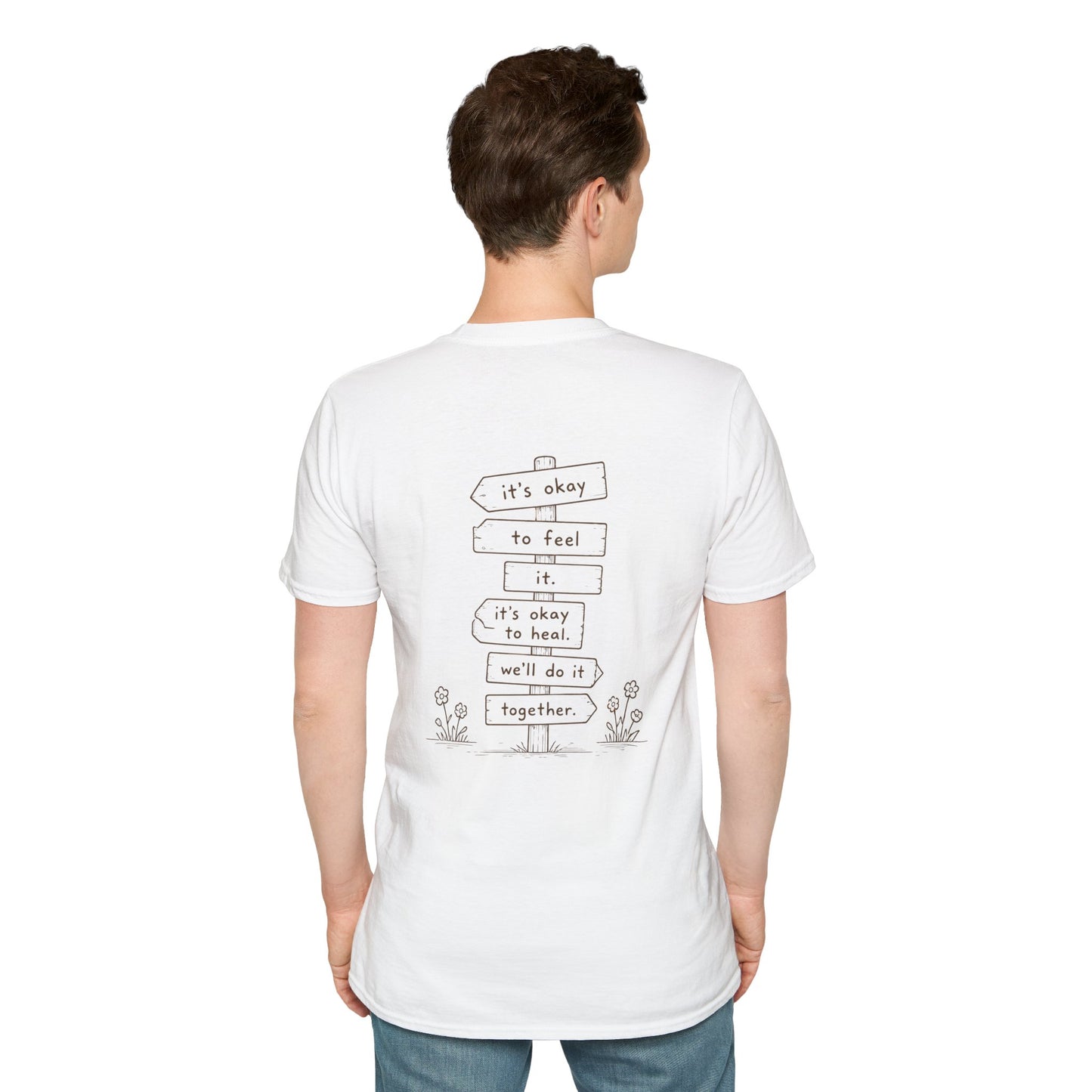 It's Okay to Feel It, It's Okay to Heal Shirt | Mental Health Friendship T-Shirt | Inspirational Healing Graphic Tee
