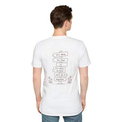 It's Okay to Feel It, It's Okay to Heal Shirt | Mental Health Friendship T-Shirt | Inspirational Healing Graphic Tee