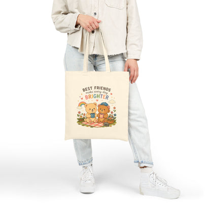 Best Friends Make Every Day Brighter Tote Bag | Cute Teddy Bear Canvas Tote
